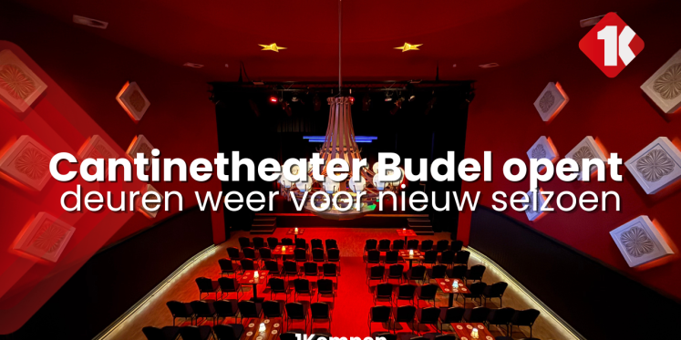 Foto: Cantinetheater Budel-Dorplein opent haar deuren weer voor nieuw theaterseizoen