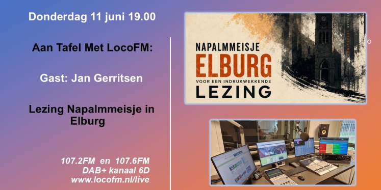 Foto: Lezing Napalmmeisje in Elburg centraal bij Aan Tafel Met LocoFM