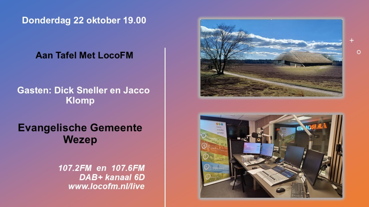 Foto: Evangelische Gemeente Wezep centraal bij Aan Tafel Met LocoFM